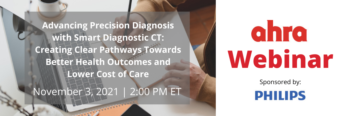 Advancing Precision Diagnosis with Smart Diagnostic CT: Creating Clear Pathways Towards Better Health Outcomes and Lower Cost of Care